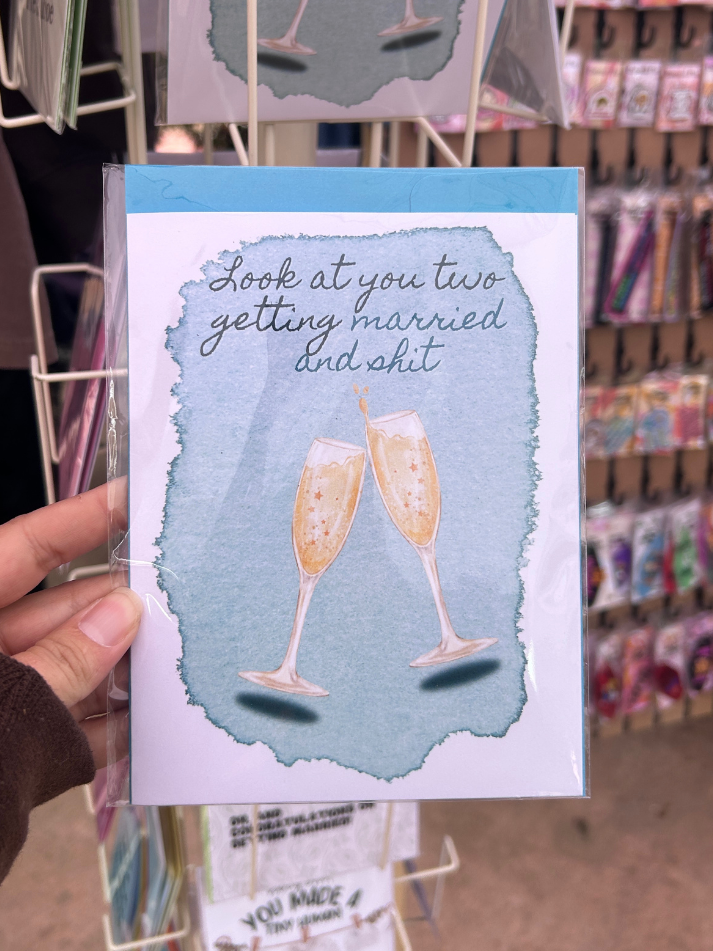 Look at you two getting married and shit Greeting Card