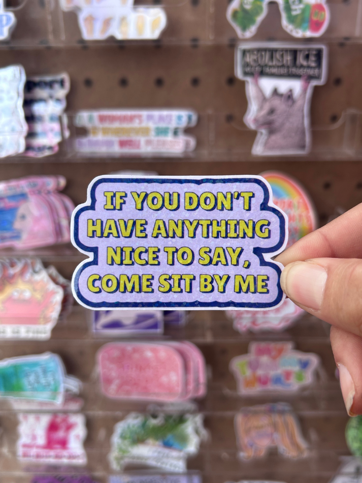 Come Sit By Me Waterproof Sticker