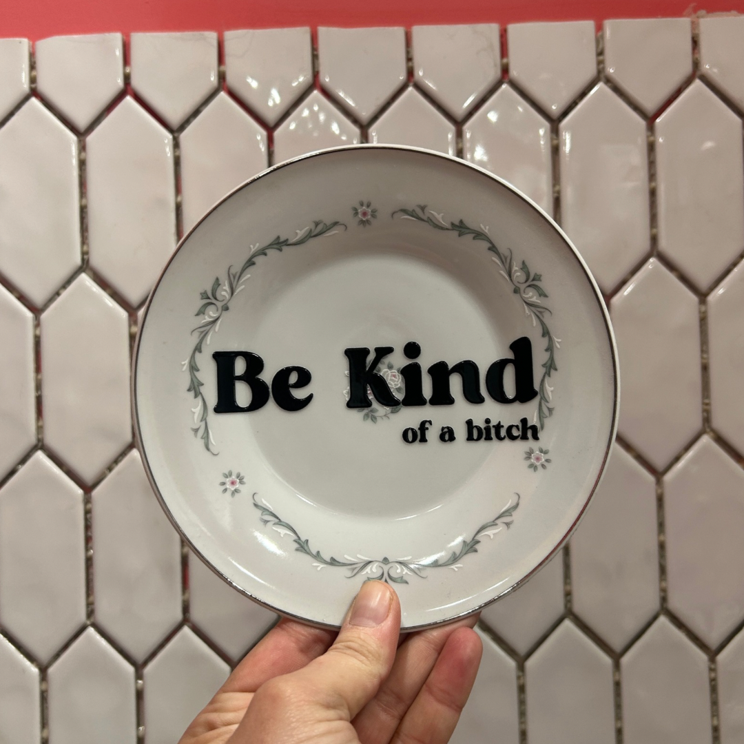 Small Plate - Be Kind