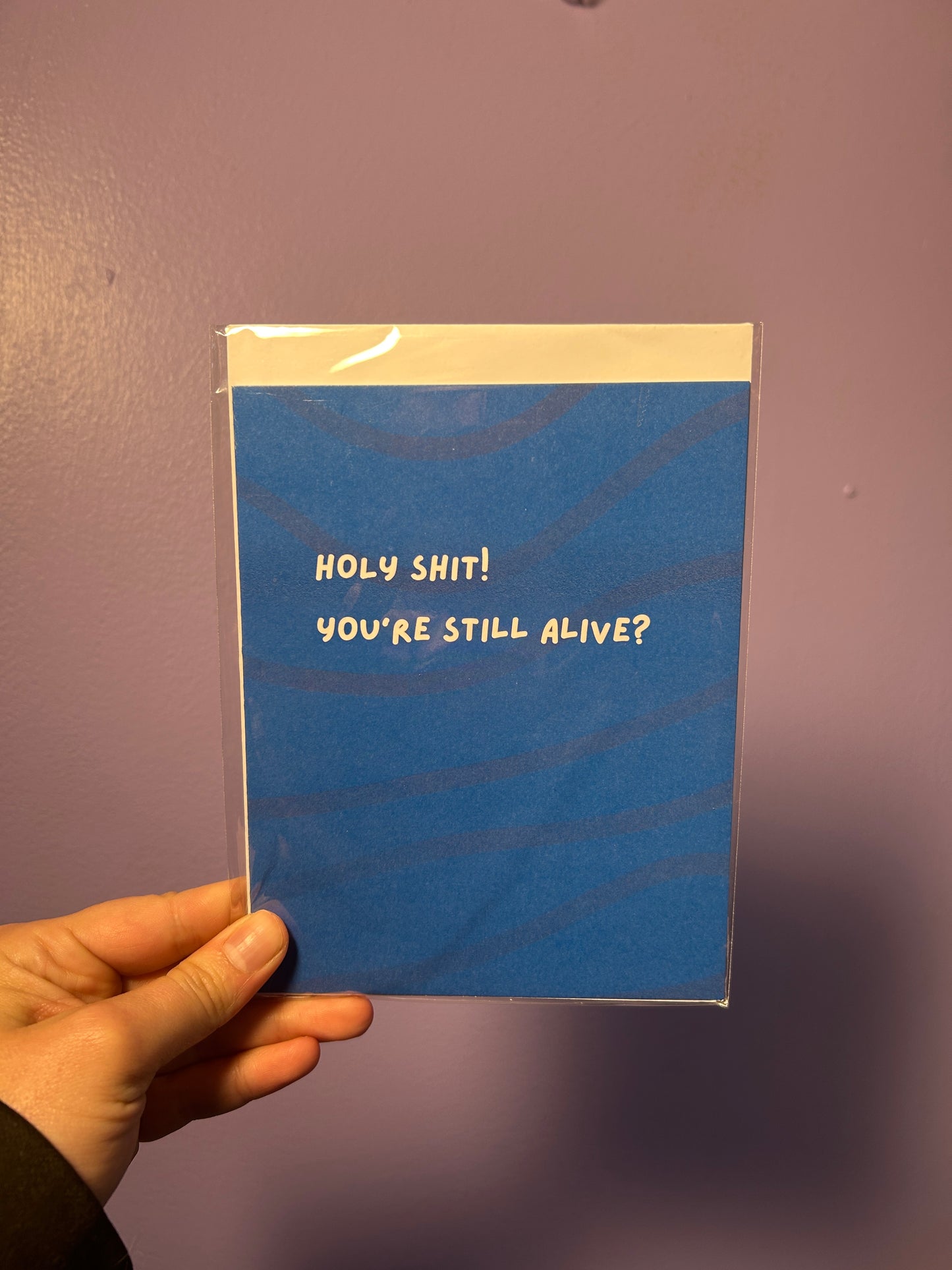 Holy Sh*t! You’re Still Alive