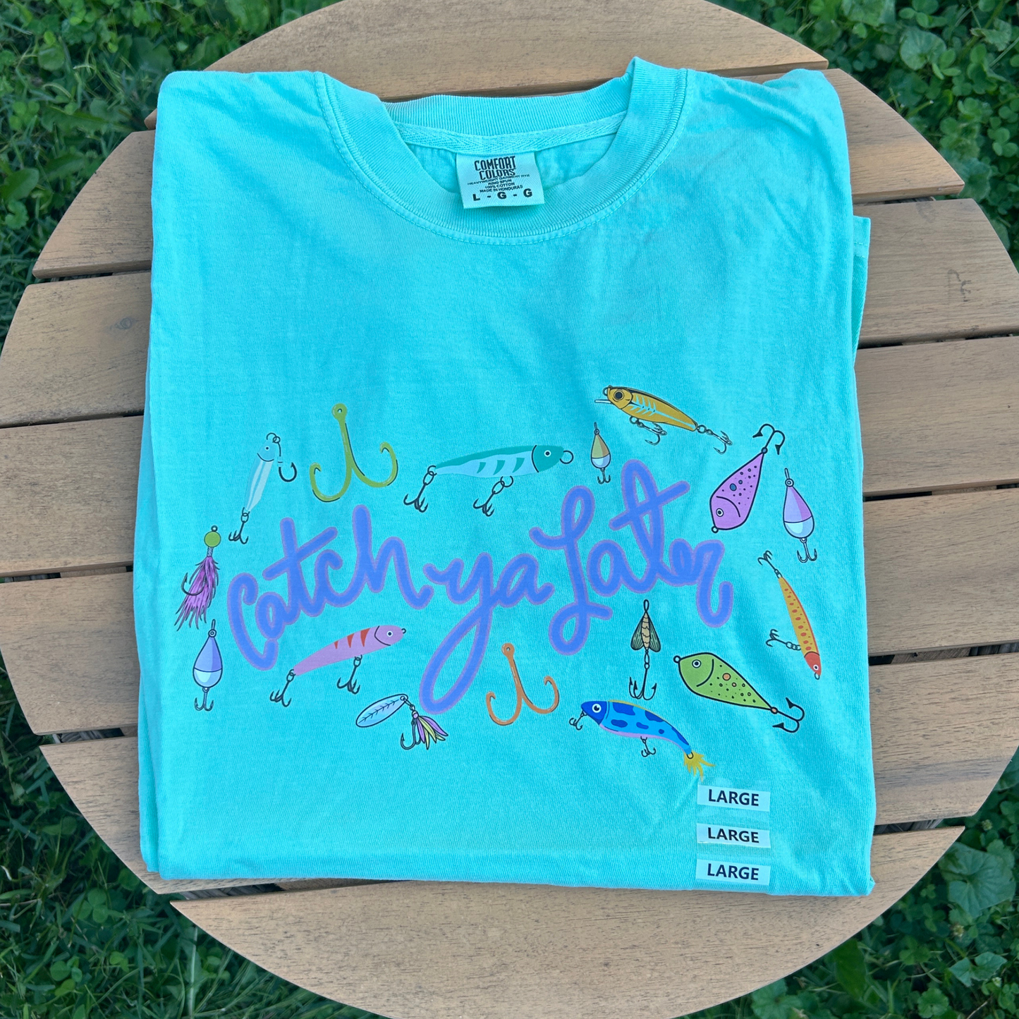 Catch Ya Later T-Shirt
