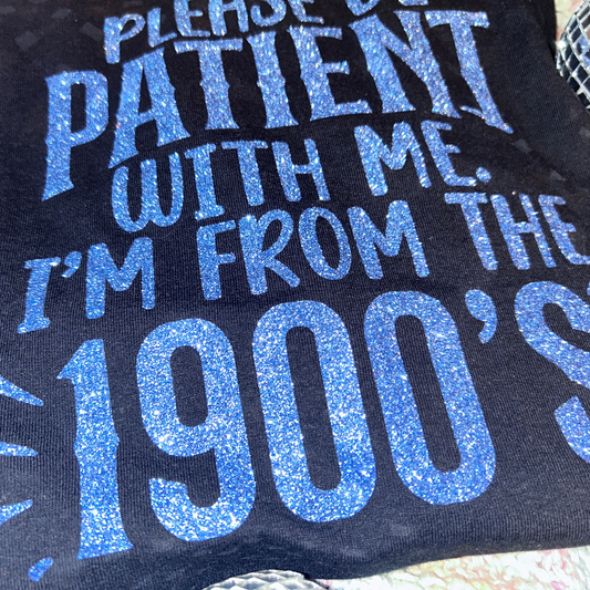 Born in the 1900's T-Shirt