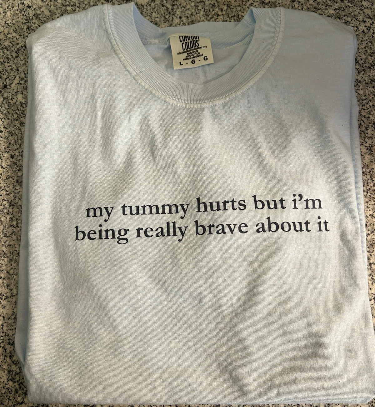 Comfort Colors® Tummy Hurts