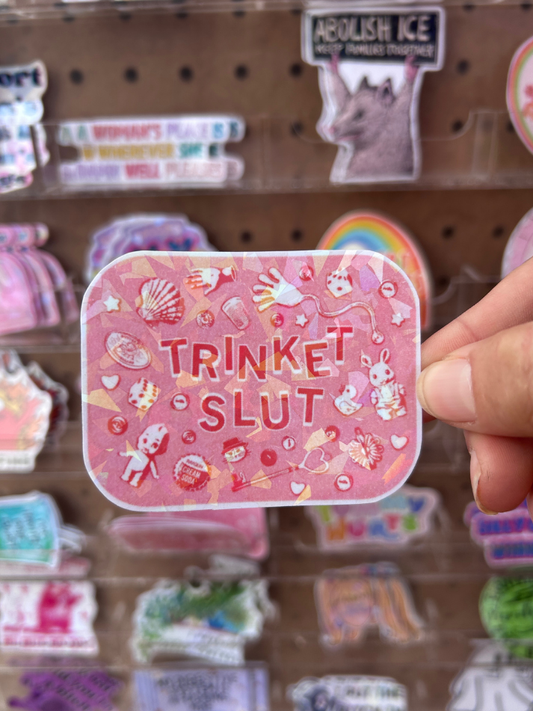 Trinket Slut Waterproof Sticker