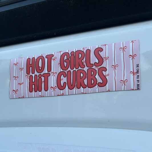 Hot Girls Hit Curbs Magnetic Bumper Sticker