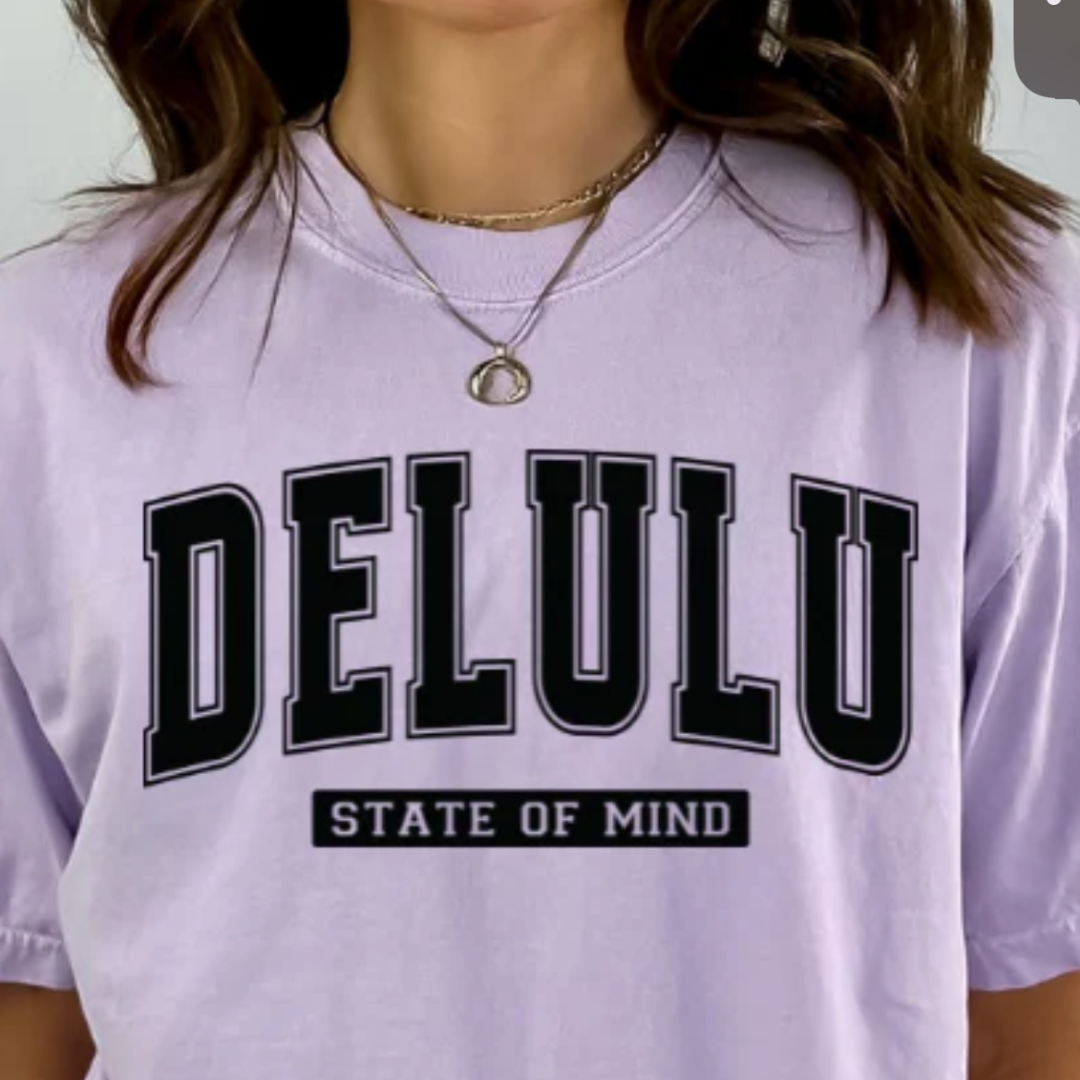 Delulu State of Mind T-Shirt