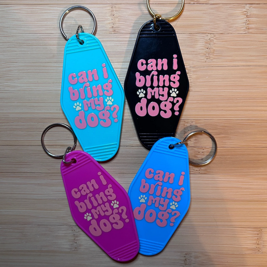 Motel Keychain - Can I Bring My Dog?