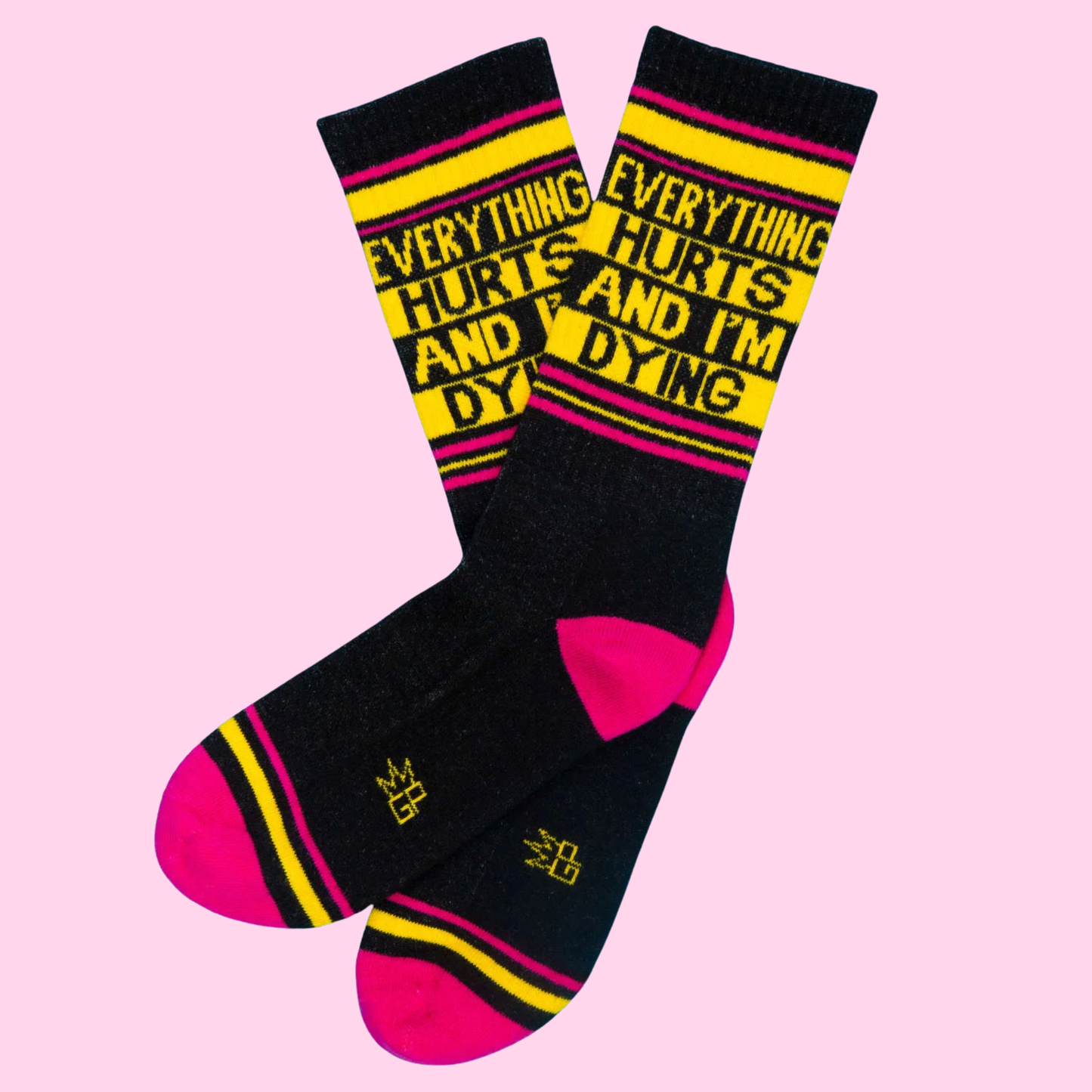 Everything Hurts And I'm Dying Gym Socks