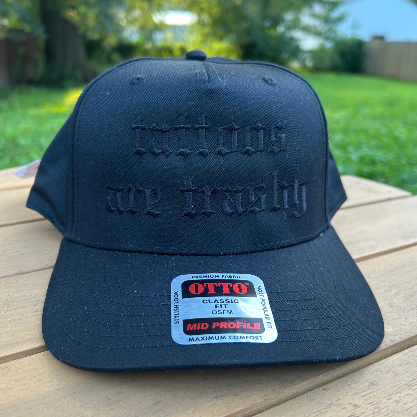 Tattoos Are Trashy Hat