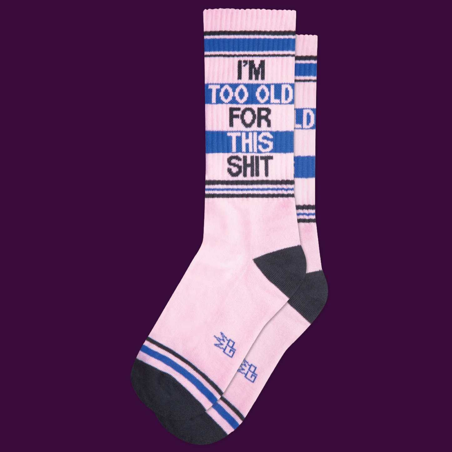 I'm Too Old For This Shit Gym Socks