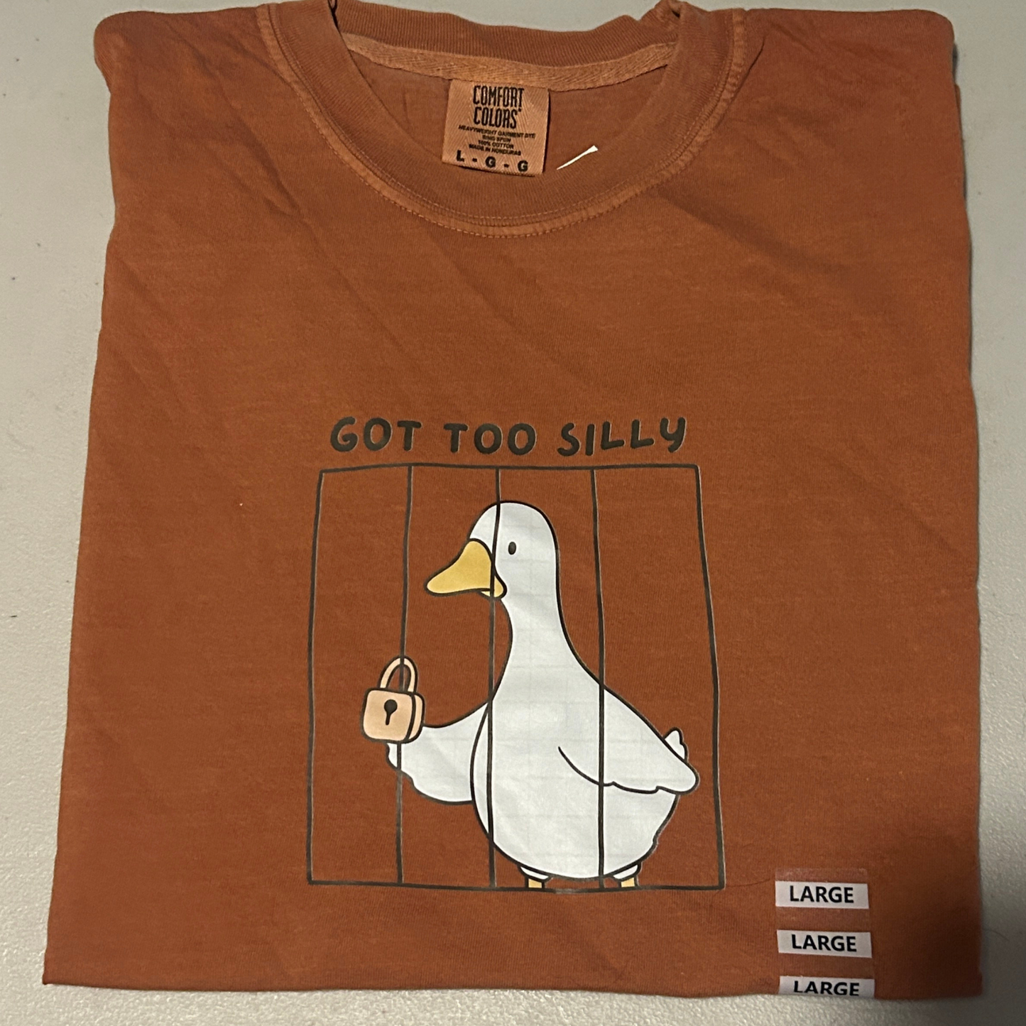 Got Too Silly T-Shirt
