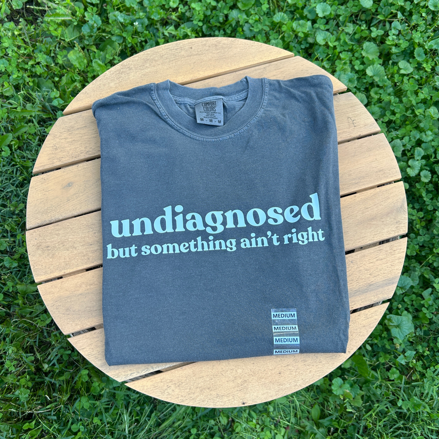 Undiagnosed/Medicated T-shirt