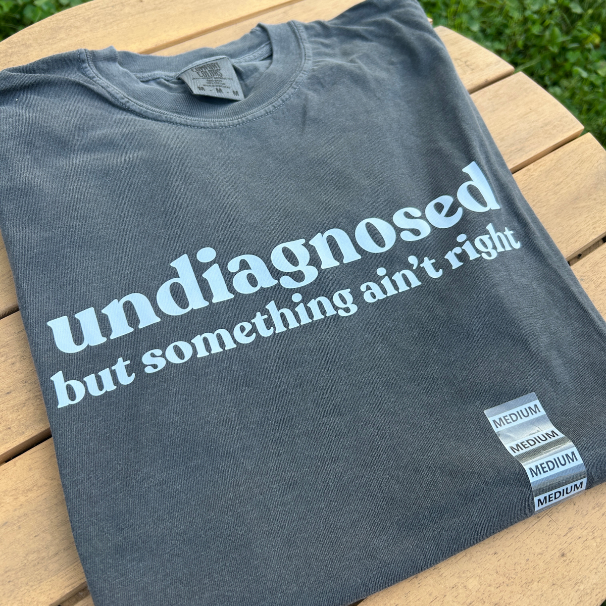 Undiagnosed/Medicated T-shirt