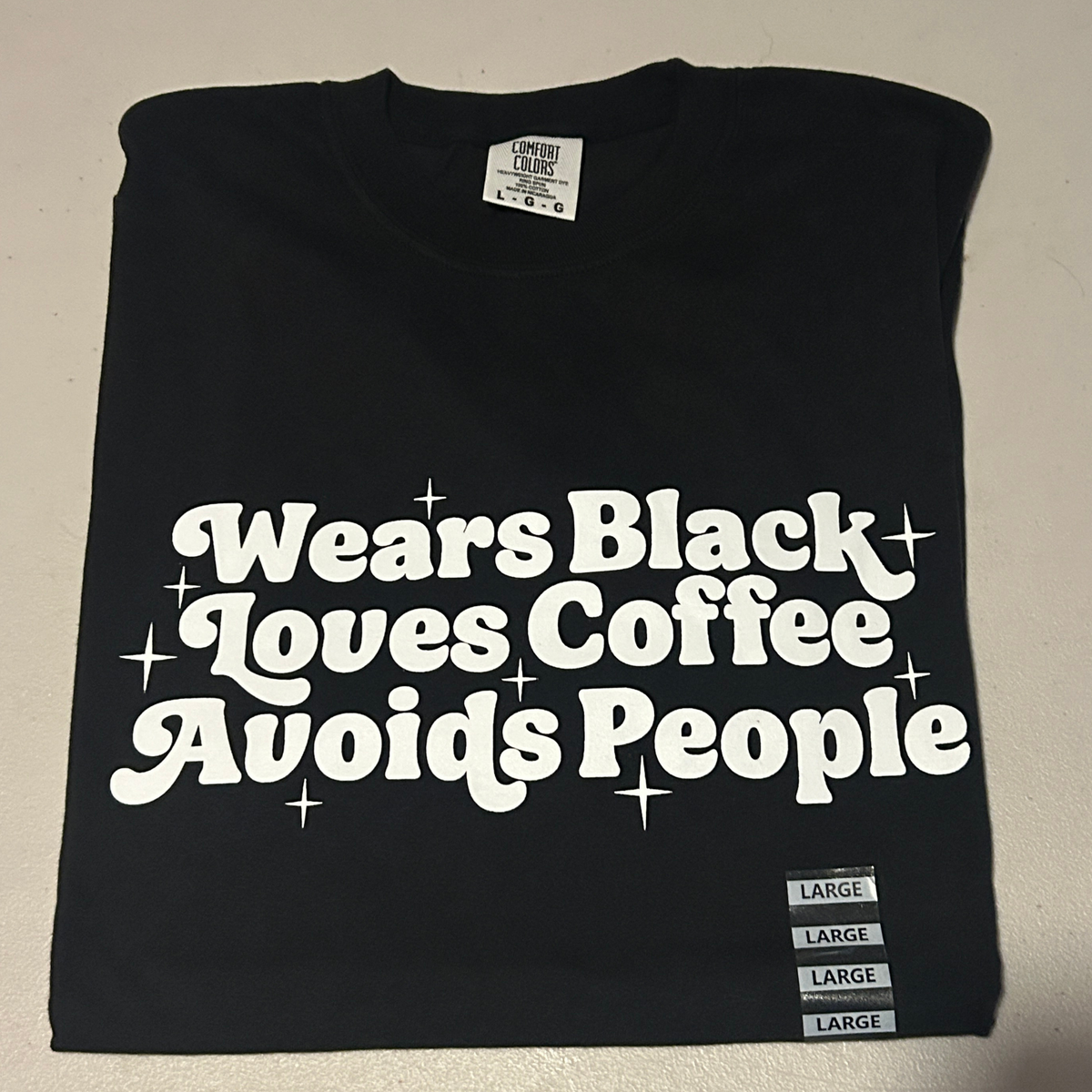 Wears Black, Loves Coffee, Avoids People T-shirt